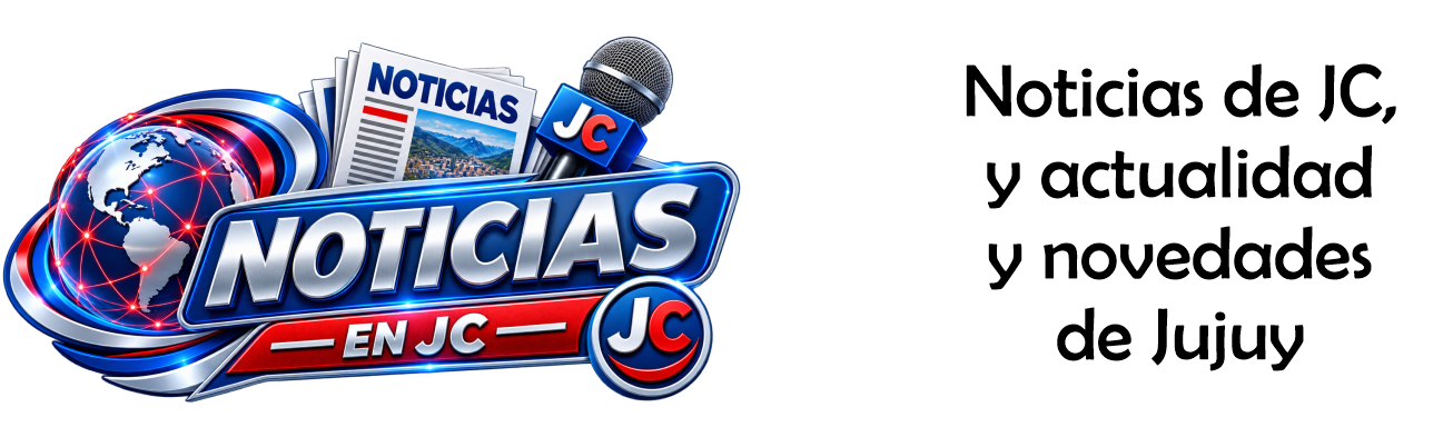 Noticias de JC, actualidad y novedades de Jujuy